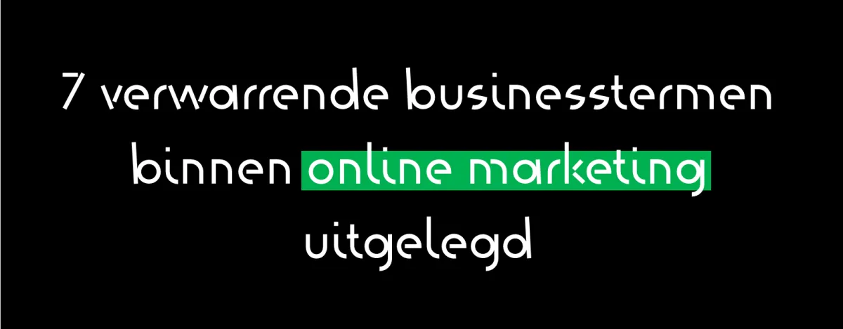 digital business 7 verwarrende termen uitgelegd